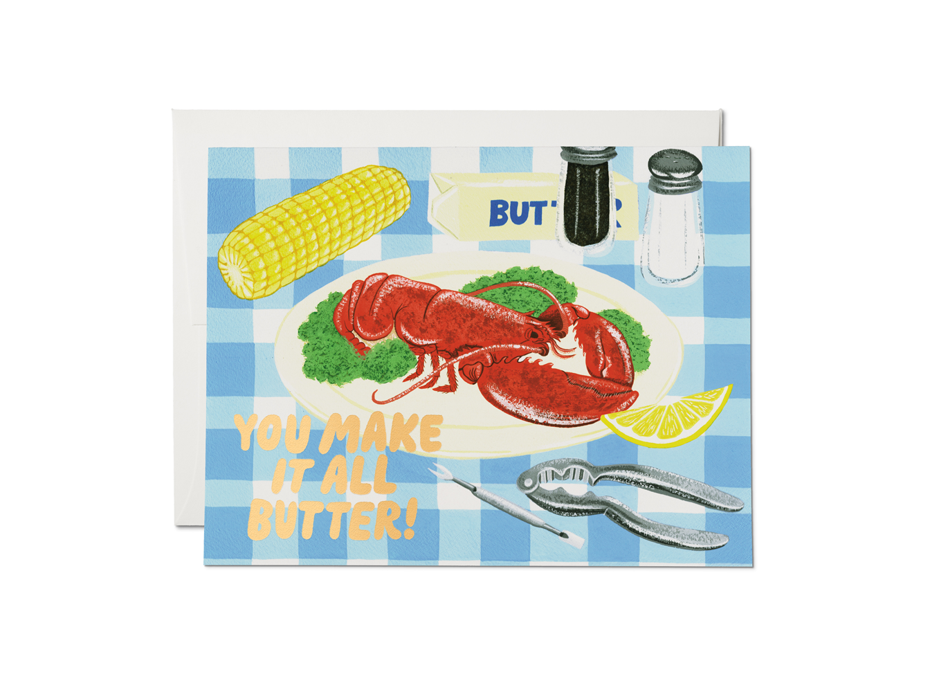 Lobster greeting card that reads "You Make It All Butter!" -- blue gingham background with whole red lobster on a plate with an ear of corn, butter stick, salt & pepper, lemon wedge and shell cracking tools. 