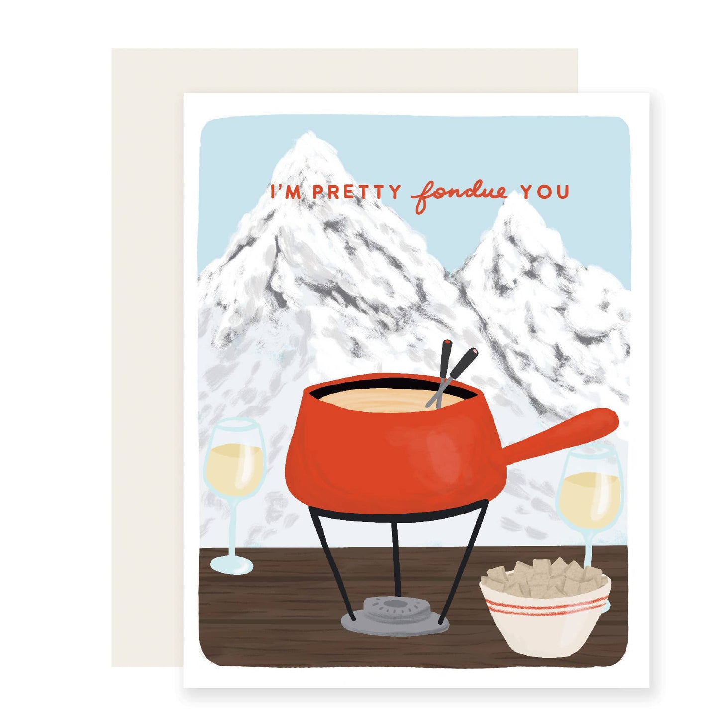 Fondue pot greeting card that reads "I'm pretty fondue you" 