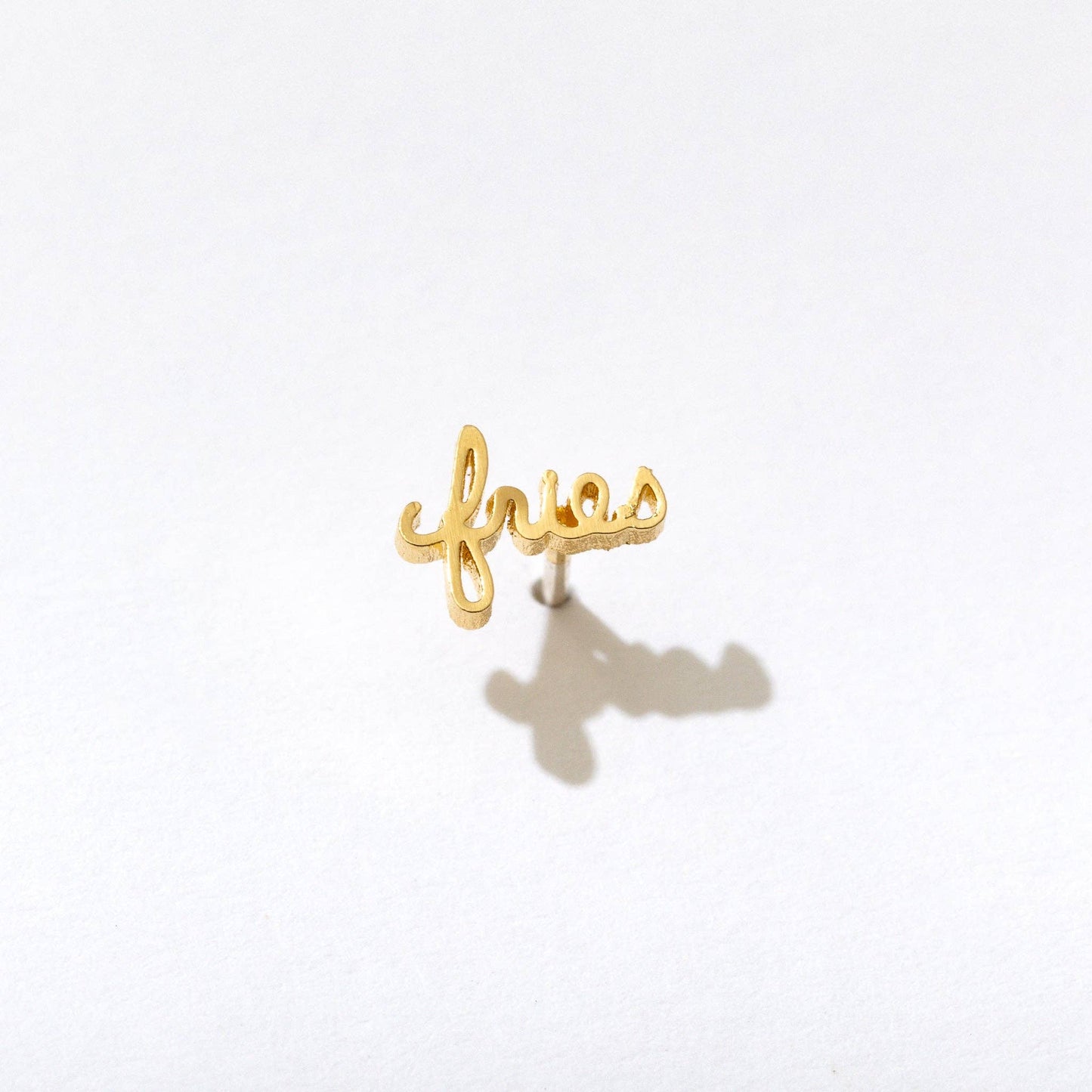 Single 14k gold plated stud earring -- reads "fries" in handwritten script