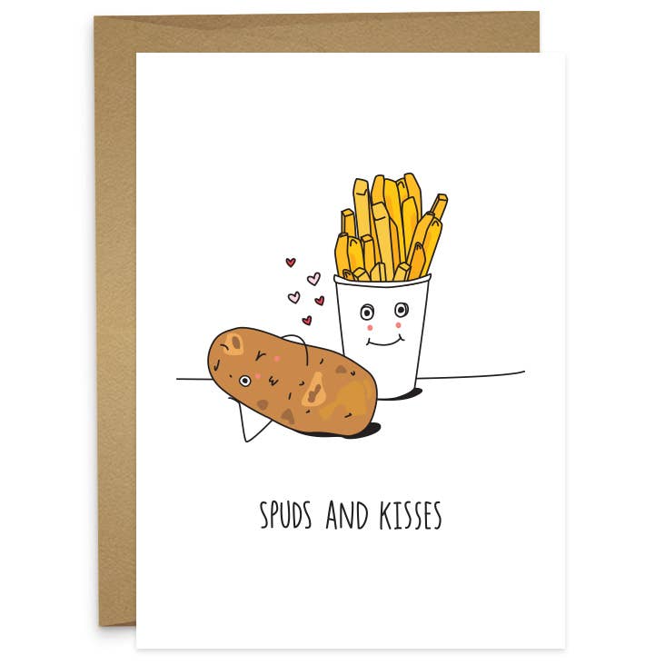 Greeting card that reads "Spuds and Kisses" and has a cup of french fries and a potato making a kissy face on it 