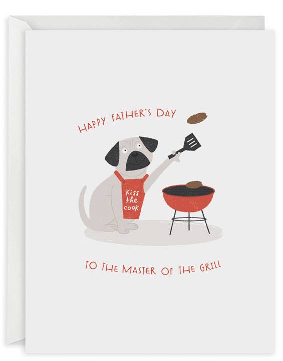 Father's day greeting card reads "Happy Father's Day to the master of the grill" and has a pug wearing a red apron that says "kiss the cook" and is grilling patties on the barbecue