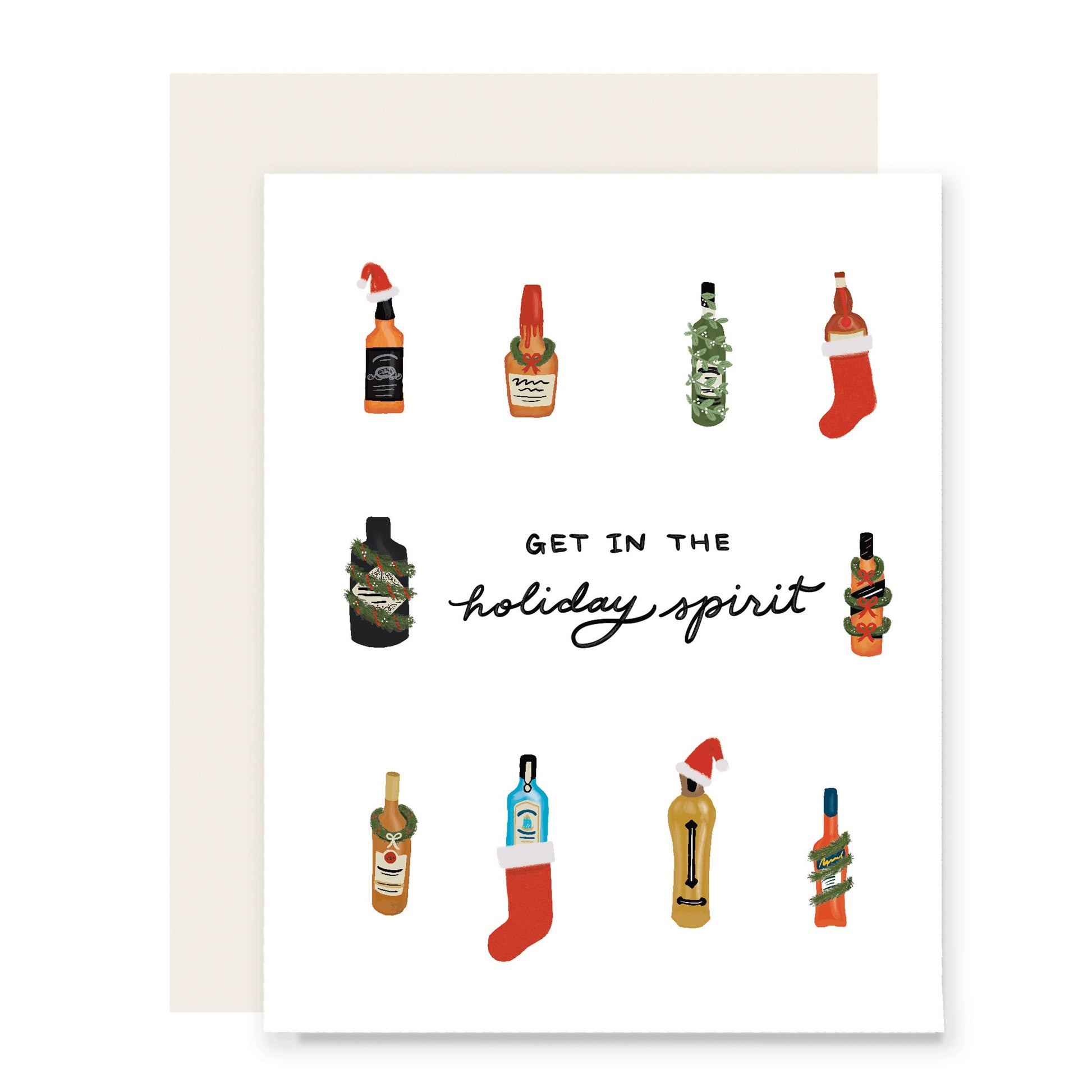 Holiday spirits greeting card -- liquor bottles decorated with holiday accessories and reads "Get In The Holiday Spirit" 