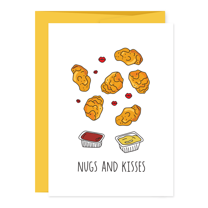 Greeting card that reads "Nugs and Kisses" and has chicken nuggets, two sauces and red lips on it 