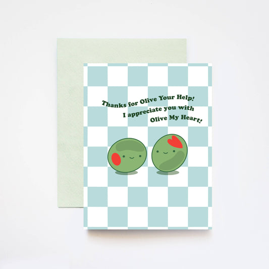 blue checkerboard background with two stuffed green olives below text that reads "Thanks for Olive Your Help! I appreciate you with Olive My Heart!" 