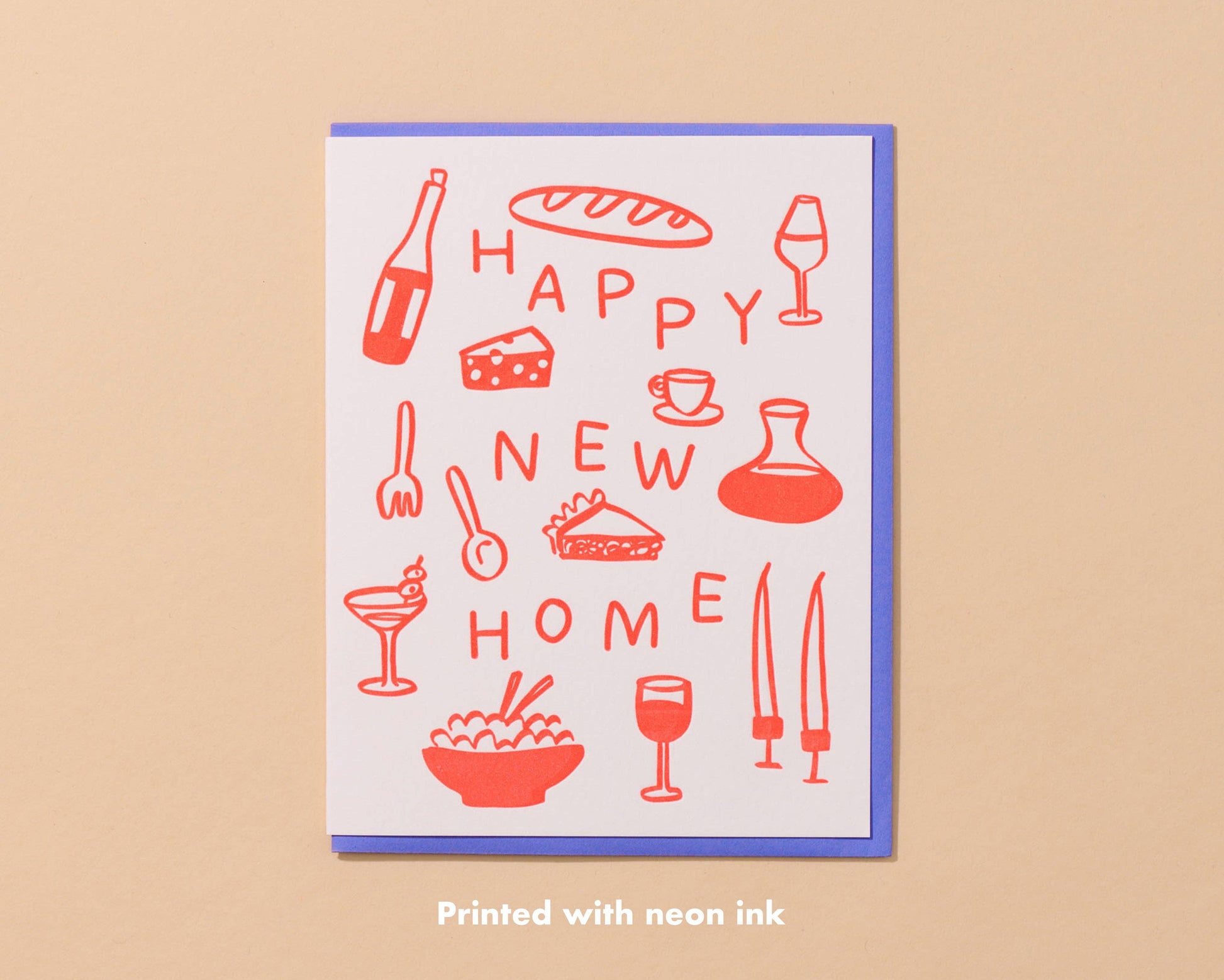 Card reads "Happy New Home" surrounded by food and drink illustrations printed in neon red ink.