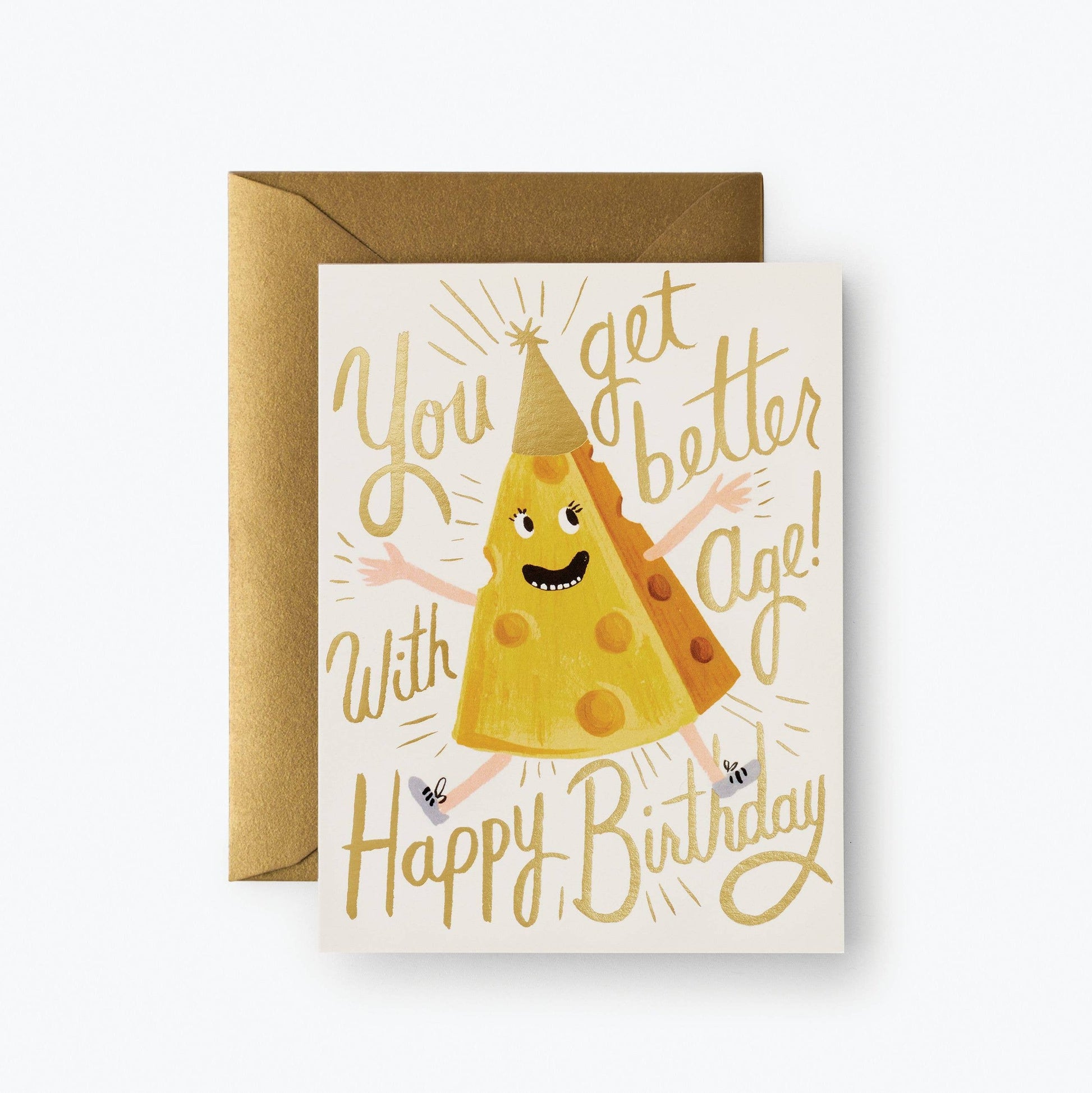 Birthday card with illustration of a happy wedge of cheese wearing white sneakers and a pointy gold birthday hat. Text reads "You get better with age! Happy Birthday!"