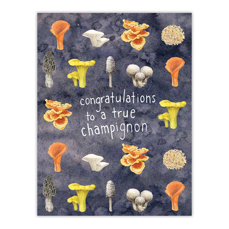 Mushroom congratulations greeting card that reads "congratulations to a true champignon"