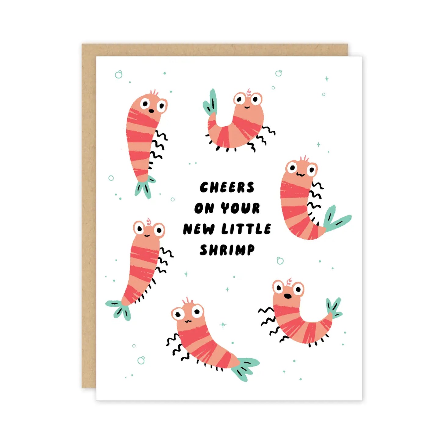 Newborn baby greeting card -- it reads "Cheers on your new little shrimp" 